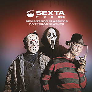 SextaPOD #5 – Terror Slasher episode artwork