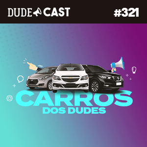 Dudecast #321 – Carro dos Dudes episode artwork