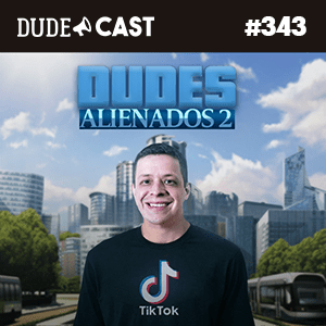 Dudecast #343 – Dudes Alienados 2 episode artwork