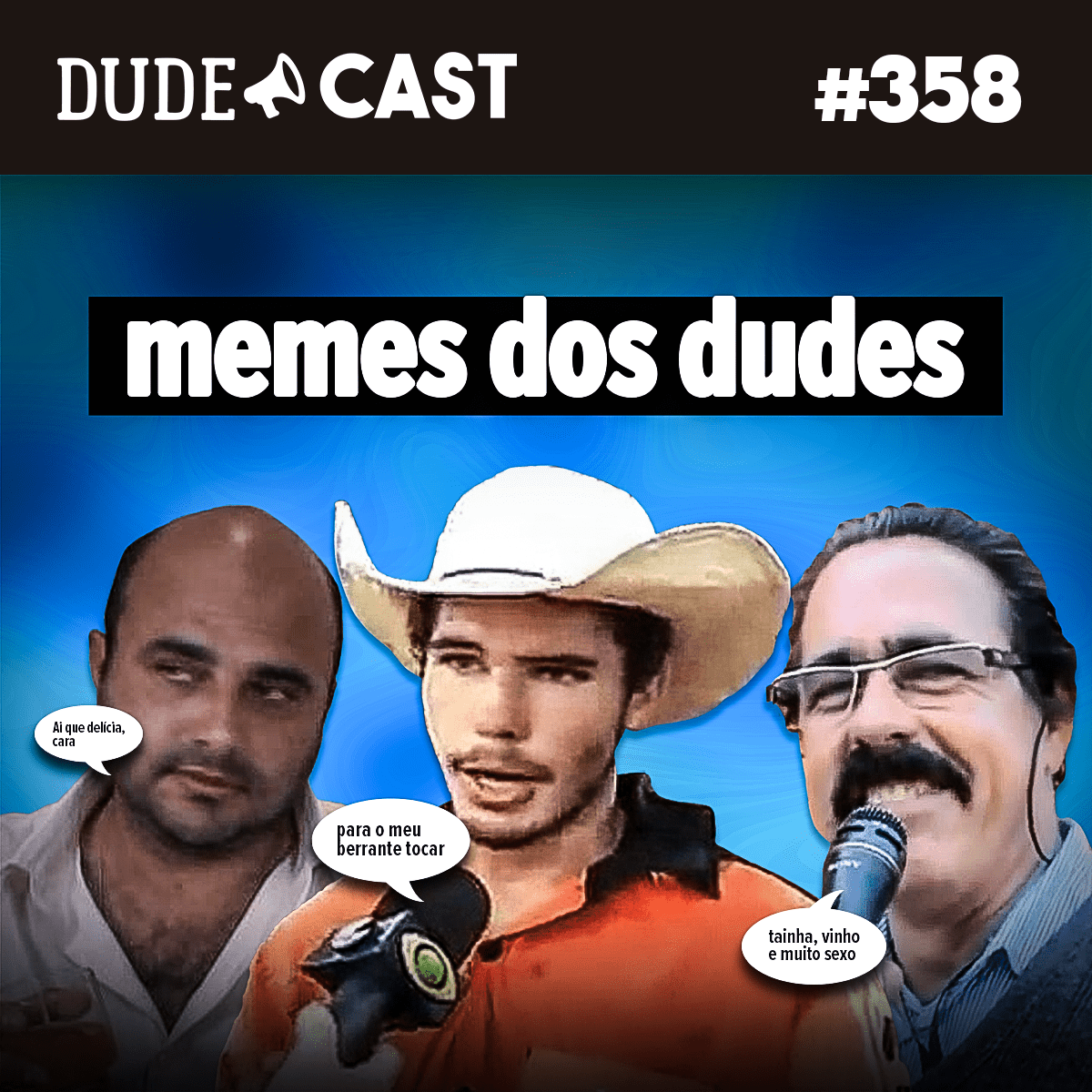 Dudecast #358 – Memes dos Dudes episode artwork
