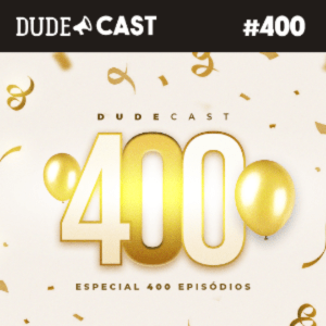 Dudecast #400 – Especial 400 Dudecasts episode artwork